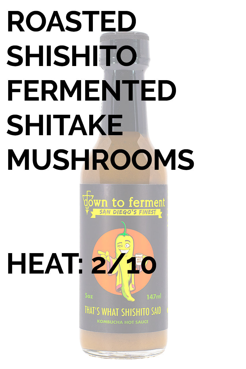 That's What Shishito Said | Down To Ferment Z2