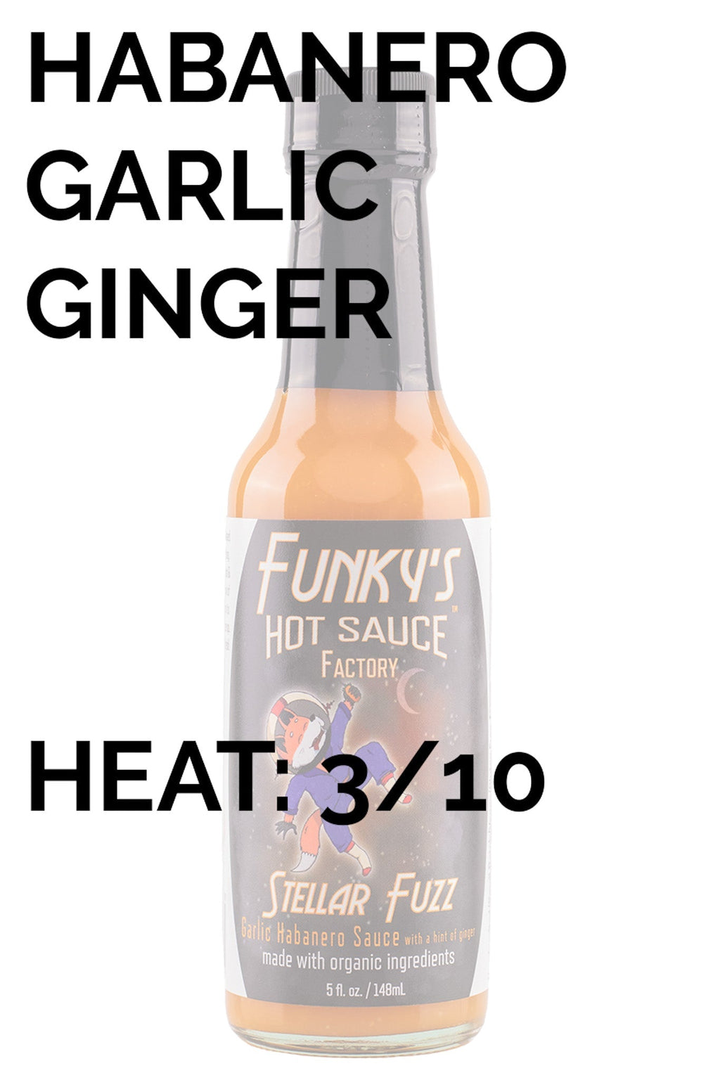 Stellar Fuzz | Funky's Hot Sauce Factory T8