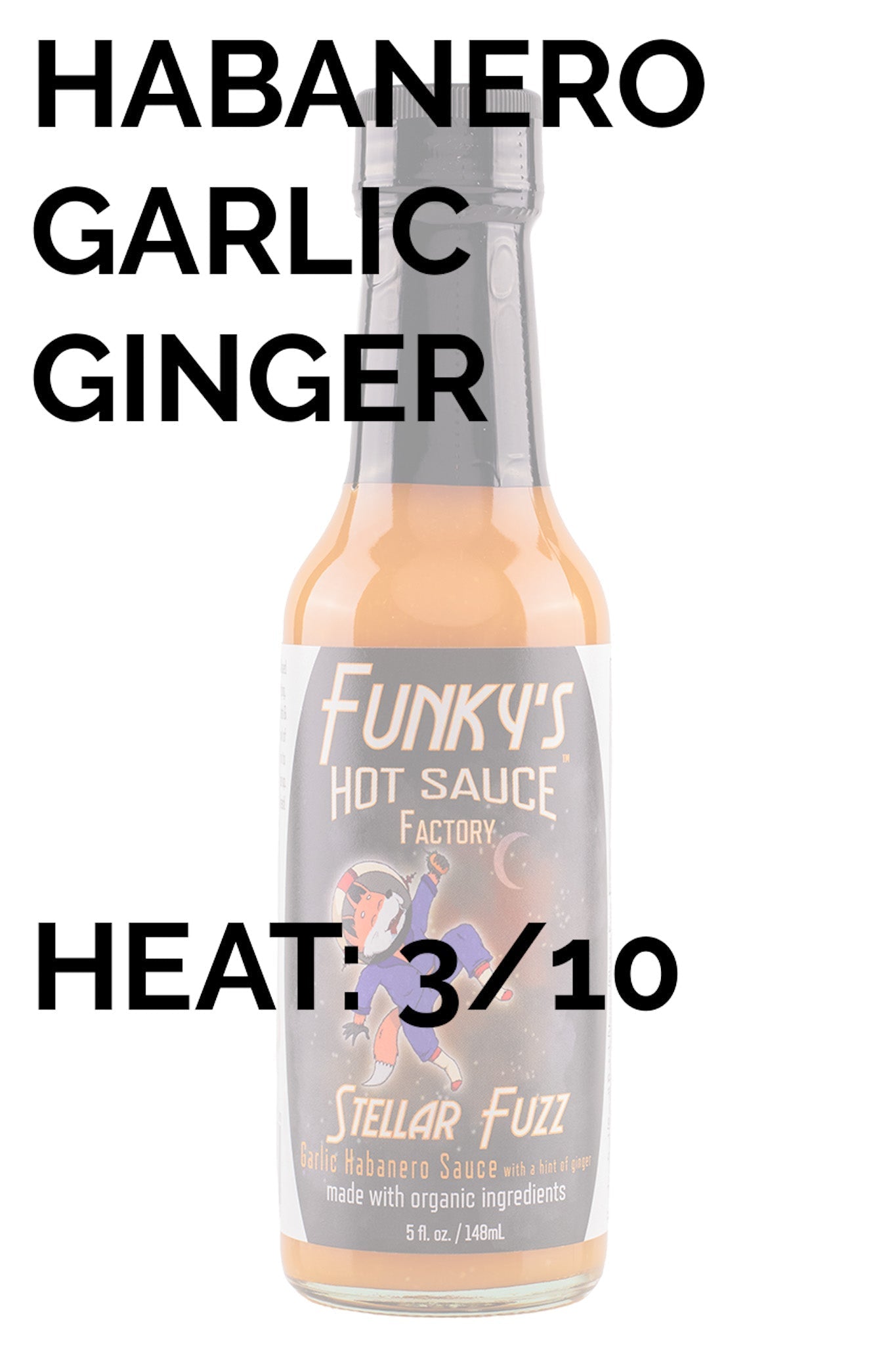 Stellar Fuzz | Funky's Hot Sauce Factory T8