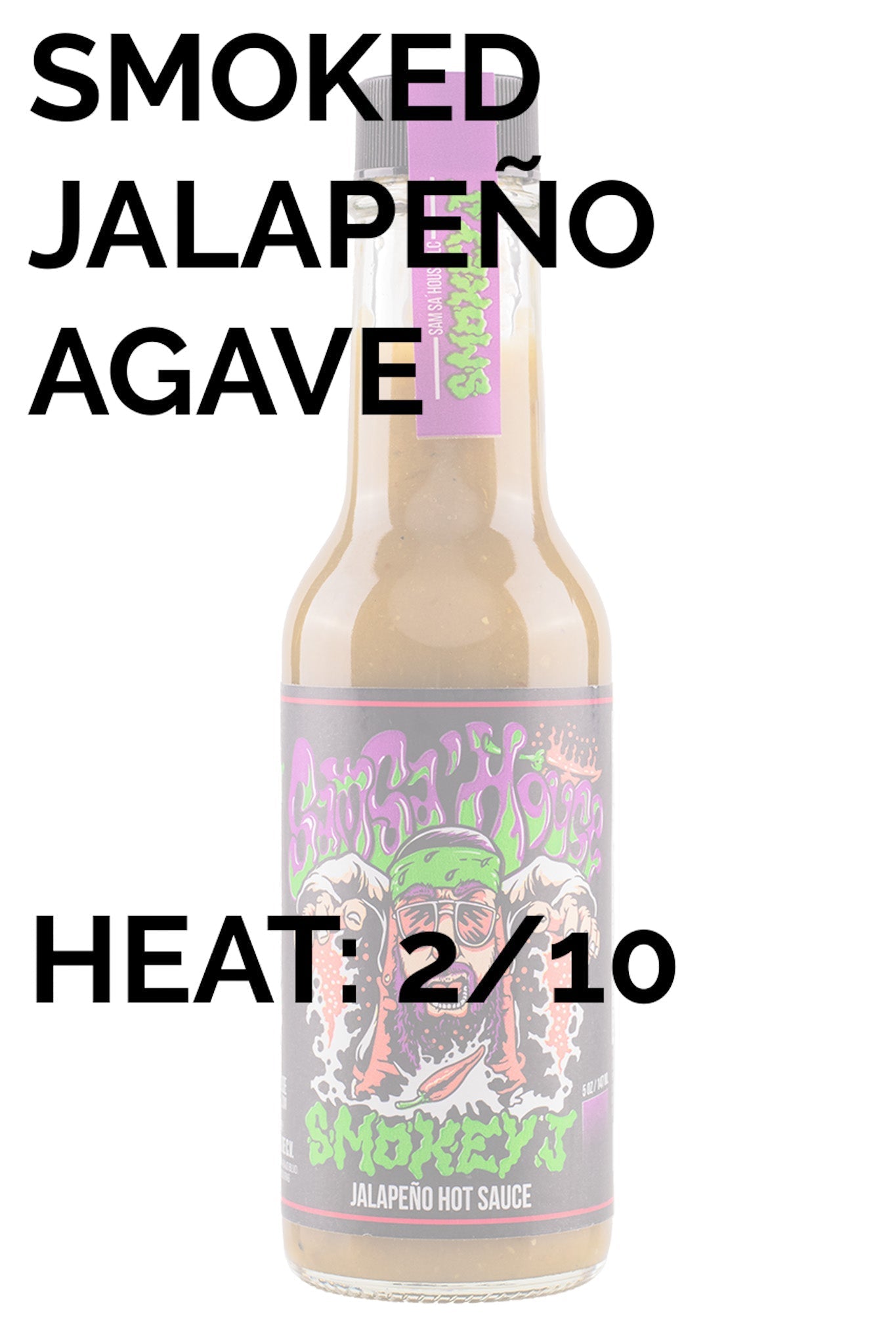 Smokey J Hot Sauce | Sam Sa'House O9