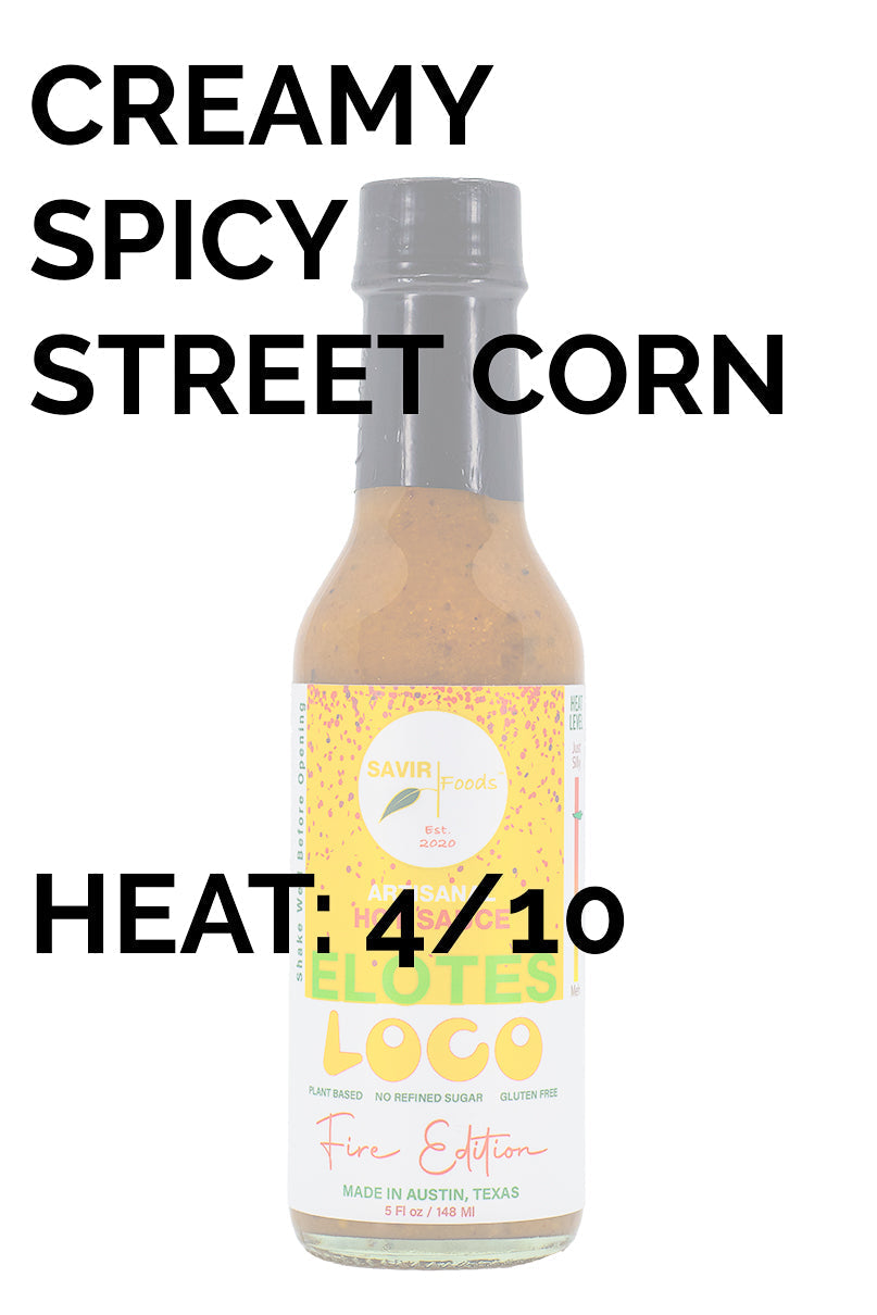 Elotes Loco Fire Edition | Savir Foods P9